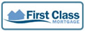 First Class Mortgage